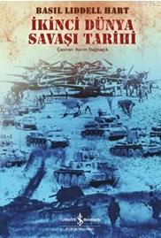 İkinci Dünya Savaşı Tarihi | Basil Liddell Hart | Türkiye İş Bankası K