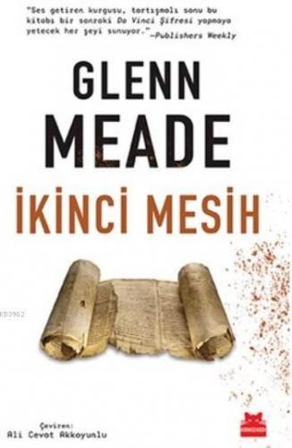 İkinci Mesih | Glenn Meade | Kırmızıkedi Yayınevi