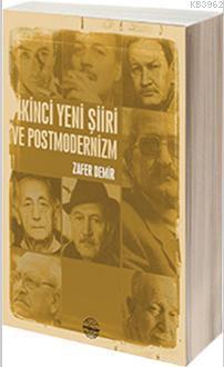 İkinci Yeni Şiiri ve Postmodernizm | Zafer Demir | Mühür Kitaplığı