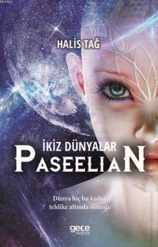 İkiz Dünyalar Paseelian | Halis Tağ | Gece Kitaplığı Yayınları