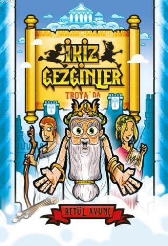 İkiz Gezginler Troya'da | Betül Avunç | Tudem Yayınları - Kültür