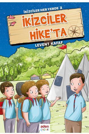 İkizciler Hike'ta; İkizciler Her Yerde - 2 | Levent Kafaf | Aden Yayın