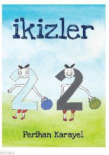 İkizler | Perihan Karayel | Cinius Yayınları