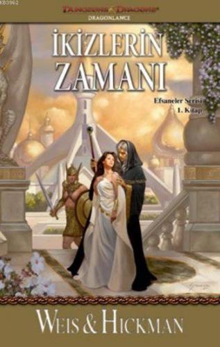 İkizlerin Zamanı; Efsaneler Serisi 1. Kitap | Tracy Hickman | İthaki Y