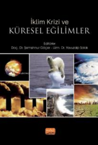 İklim Krizi ve Küresel Eğilimler | Şemsinnur Göçer | Nobel Akademik Ya