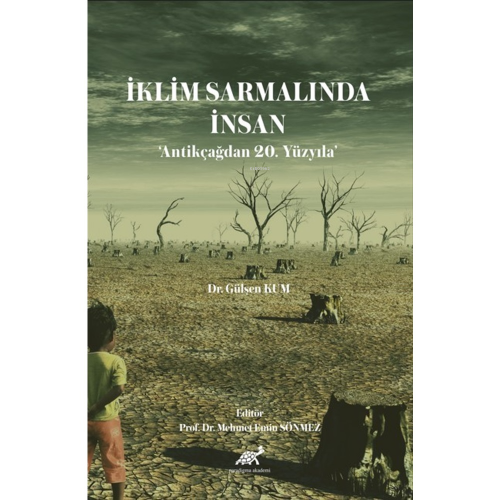 İklim Sarmalında İnsan - Antikçağdan 20. Yüzyıla | Gülşen Kum | Paradi