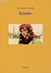 İklimler | Nuri Bilge Ceylan | Norgunk Yayıncılık