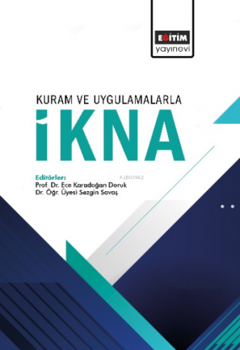 İkna;Kuram ve Uygulamalarla | Mehmet Canbaz | Eğitim Yayınevi