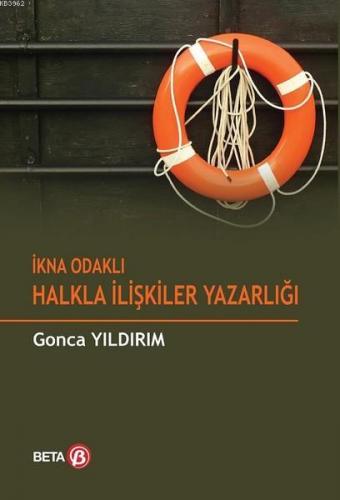 İkna Odaklı Halkla İlişkiler Yazarlığı | Gonca Yıldırım | Beta Akademi