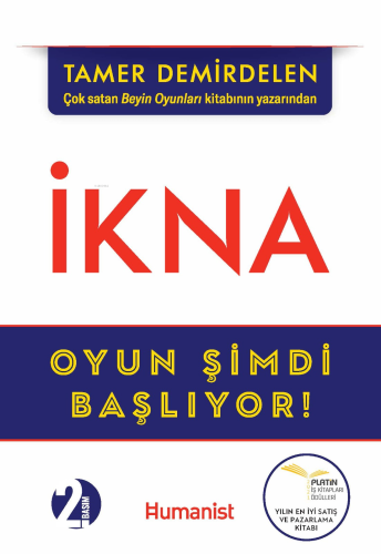 İkna; Oyun Şimdi Başlıyor! | Tamer Demirdelen | Hümanist Kitap Yayıncı