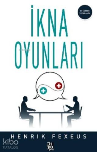 İkna Oyunları | Henrik Fexeus | Diyojen Yayıncılık