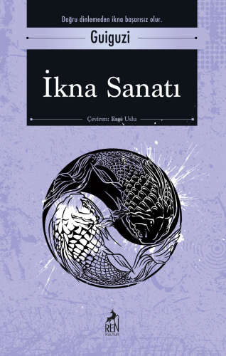 İkna Sanatı | Guiguzi | Ren Kitap