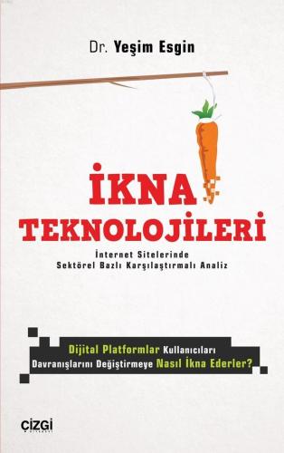 İkna Teknolojileri; İnternet Sitelerinde Sektörel Bazlı Karşılaştırmal