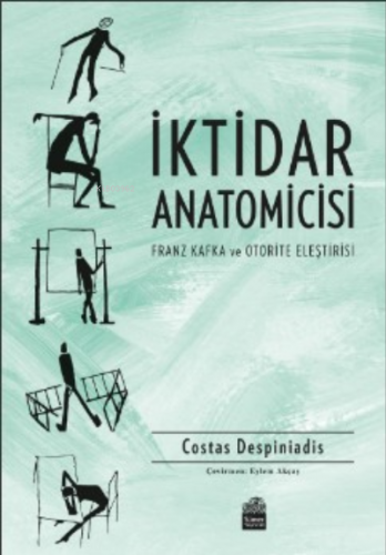 İktidar Anatomicisi | Costas Despiniadis | Sümer Yayıncılık