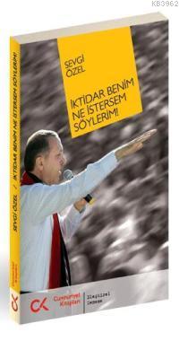 İktidar Benim Ne İstersem Söylerim! | Sevgi Özel | Cumhuriyet Kitaplar