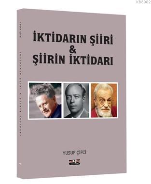 İktidarın Şiiri ve Şiirin İktidarı | Yusuf Çifci | Savaş Yayınevi