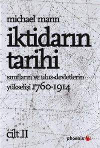 İktidarın Tarihi (Cilt 2); Sınıflar ve UlusDevletlerin Yükselişi 17601