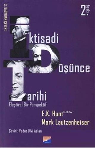 İktisadi Düşünce Tarihi Eleştirel Bir Perspektif | Mark Lautzenheiser 