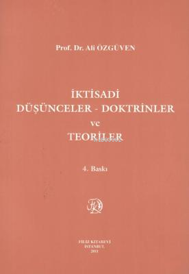 İktisadi Düşünceler - Doktrinler ve Teoriler | Ali Özgüven | Filiz Kit