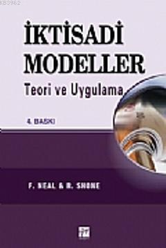 İktisadi Modeller; Teori ve Uygulama | Muzaffer Sarımeşeli | Gazi Kita