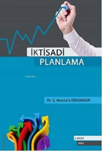 İktisadi Planlama | Ş. Mustafa Ersungur | İmaj Yayıncılık