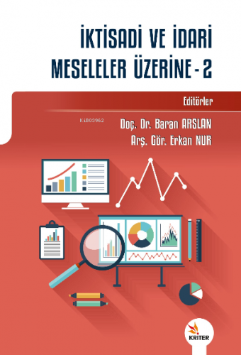 İktisadi ve İdari Meseleler Üzerine - 2 | Baran Arslan | Kriter Yayınl