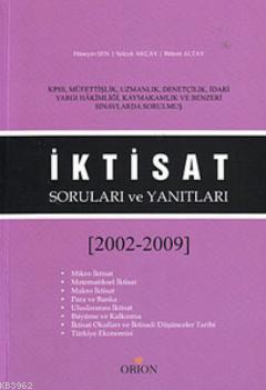 İktisat Soruları ve Yanıtları (2002-2009) | Hüseyin Şen | Orion Kitabe