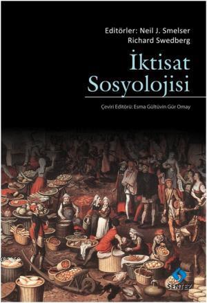 İktisat Sosyolojisi | Kolektif | Sentez Yayıncılık