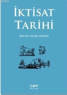 İktisat Tarihi | Tevfik Güran | Der Yayınları