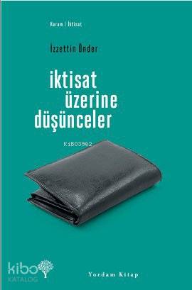 İktisat Üzerine Düşünceler | İzzettin Önder | Yordam Kitap