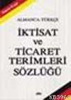 İktisat ve Ticaret Terimleri Sözlüğü (Almanca-Türkçe) | Osman Nazım Ka