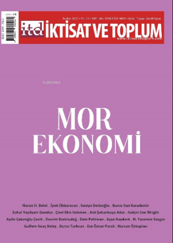 İktisat ve Toplum Dergisi 146. Sayı: ;Mor Ekonomi | Ömer Faruk Çolak |