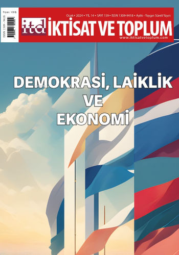 İktisat ve Toplum Dergisi 159. Sayı Demokrasi, Laiklik ve Ekonomi | Öm