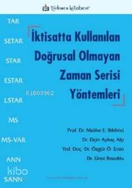 İktisatta Kullanılan Doğrusal Olmayan Zaman Serisi Yöntemleri | Melike