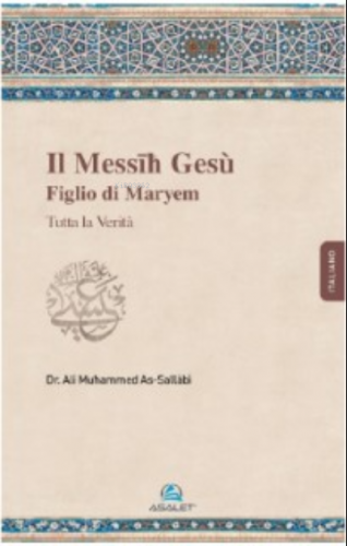 Il Messīħ Gesù Figlio di Maryem | Ali Mohammad Al Sallabi | Asalet Yay