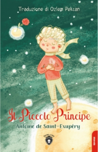 Il Piccolo Prensibi | Antoine de Saint-Exupery | Dorlion Yayınevi