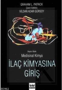 İlaç Kimyasına Giriş | Graham L. Patrick | Bilim Yayınevi