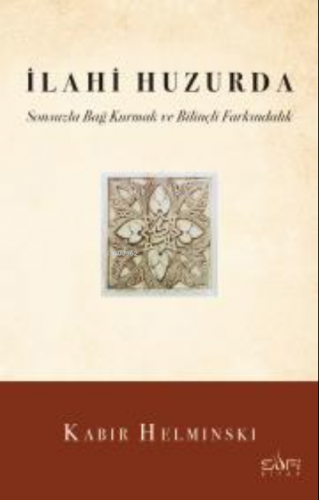 İlahi Huzurda | Kabir Helminski | Sufi Kitap