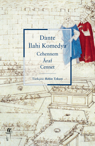 İlahi Komedya ;Cehennem Âraf Cennet | Dante Alighieri | Oğlak Yayınlar