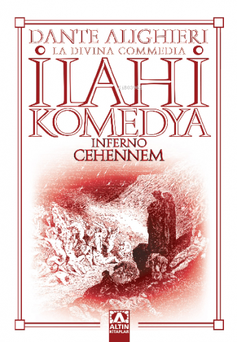 İlahi Komedya - Cehennem | Dante Alighieri | Altın Kitaplar