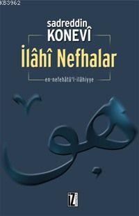 İlâhî Nefhalar | Sadreddin Konevî | İz Yayıncılık