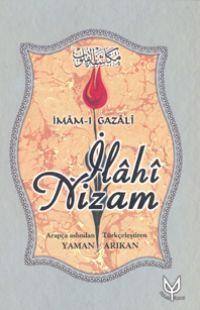 İlâhî Nizâm | İmam-ı Gazali | Uyanış Yayınevi