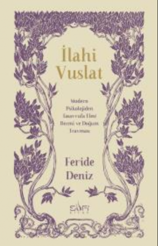 İlahi Vuslat | Feride Deniz | Sufi Kitap