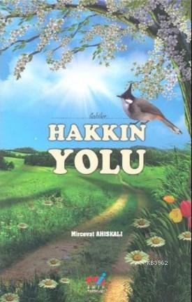 İlahiler - Hakkın Yolu | Mircevat Ahiskali | Emin Yayınları