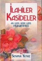 İlahiler Kasideler | Senanur Yılmaz | Timaş Yayınları