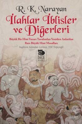 İlahlar İblisler ve Diğerleri | R. K. Narayan | İmge Kitabevi Yayınlar