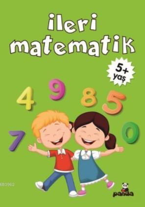 İleri Matematik 5+ Yaş | Gülizar Çilliyüz Çetinkaya | Beyaz Panda Yayı