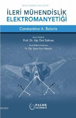 İleri Mühendislik Elektromanyetiği | Constantine A. Balanis | Palme Ya