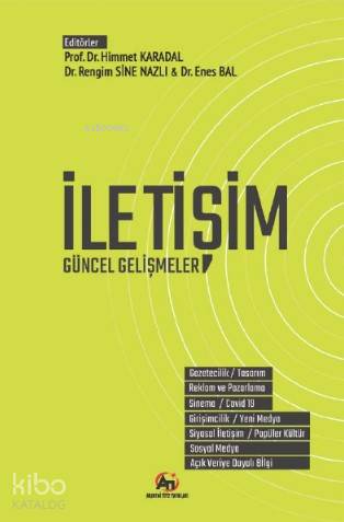 İletişim; Güncel Gelişmeler | Himmet Karadal | Akademi Titiz Yayınları