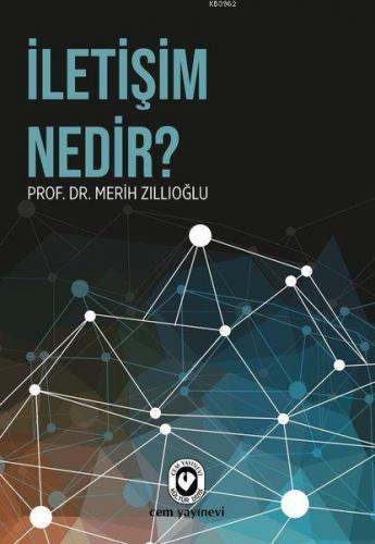 İletişim Nedir? | Merih Zıllıoğlu | Cem Yayınevi